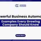10 Powerful Business Automation Examples Every Growing Company Should Know