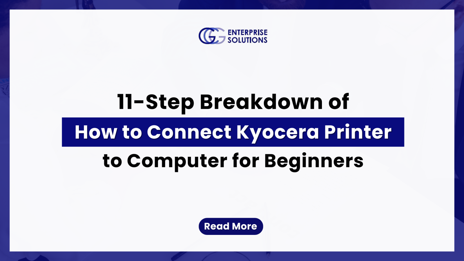 11-Step Breakdown of How to Connect Kyocera Printer to Computer for Beginners