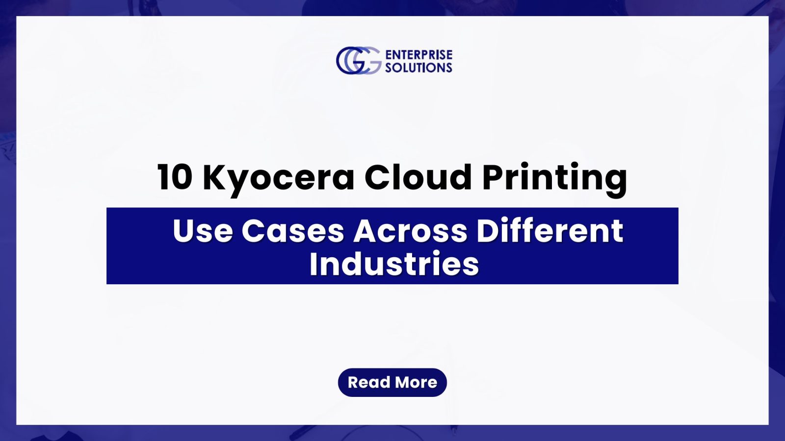 10 Kyocera Cloud Printing Use Cases Across Different Industries