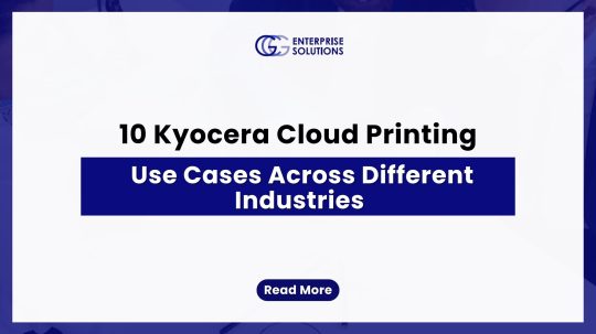 10 Kyocera Cloud Printing Use Cases Across Different Industries