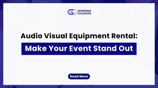 Audio Visual Equipment Rental Make Your Event Stand Out