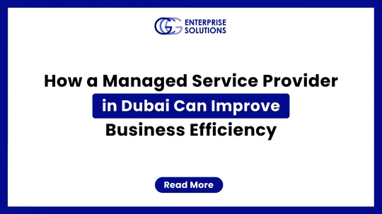 A clean, minimalist corporate web banner featuring a solid blue outer border and a stark white background, displaying bold text detailing how a managed service provider in Dubai improves business efficiency underneath the GCG Enterprise Solutions logo.
