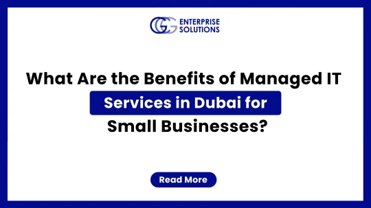 A clean, minimalist corporate web banner with a solid blue outer border and a stark white background, displaying bold text addressing the benefits of managed IT services in Dubai for small businesses underneath the GCG Enterprise Solutions logo.