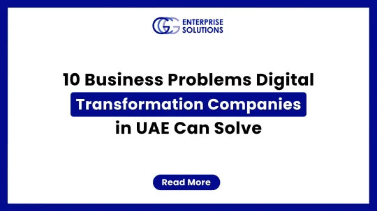 A clean, corporate web banner featuring a solid blue outer border and a white background, displaying text detailing 10 business problems digital transformation companies in UAE can solve underneath the GCG Enterprise Solutions logo.