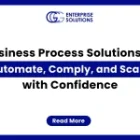 IT Business Process Solutions UAE: Automate, Comply, and Scale with Confidence